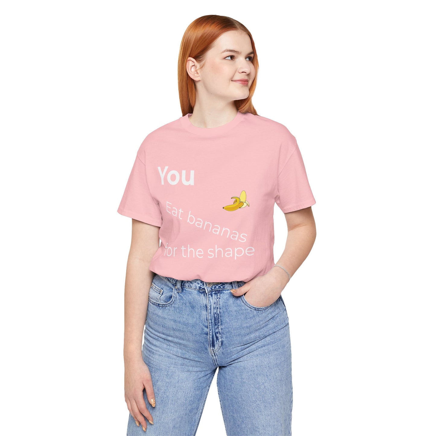 "You Eat Bananas for the Shape” Unisex Tee — Gag Gift & Funny Shirt