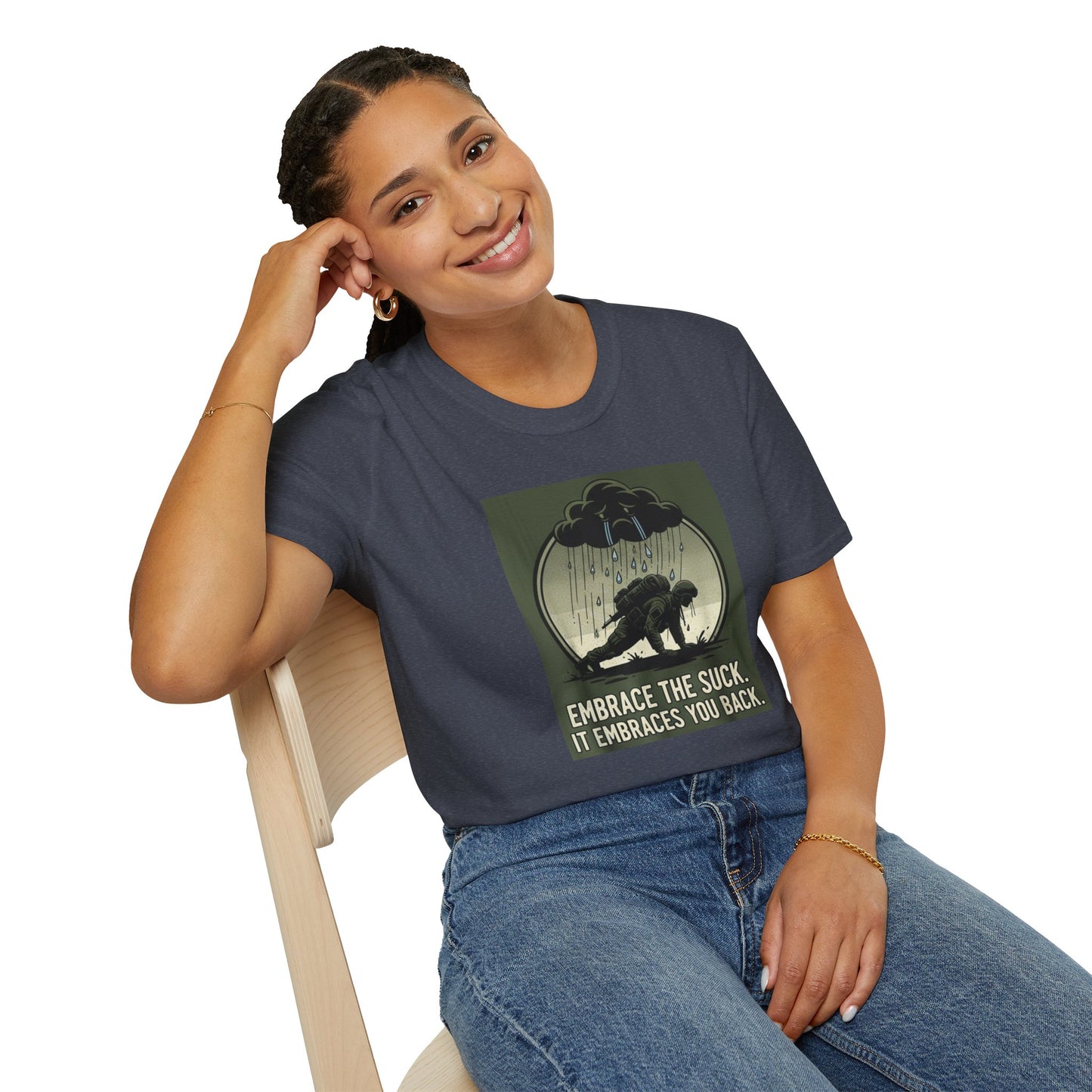 “Embrace the Suck” Tee – Unisex Softstyle Military Humor Shirt