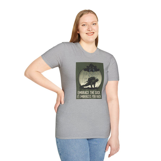 “Embrace the Suck” Tee – Unisex Softstyle Military Humor Shirt