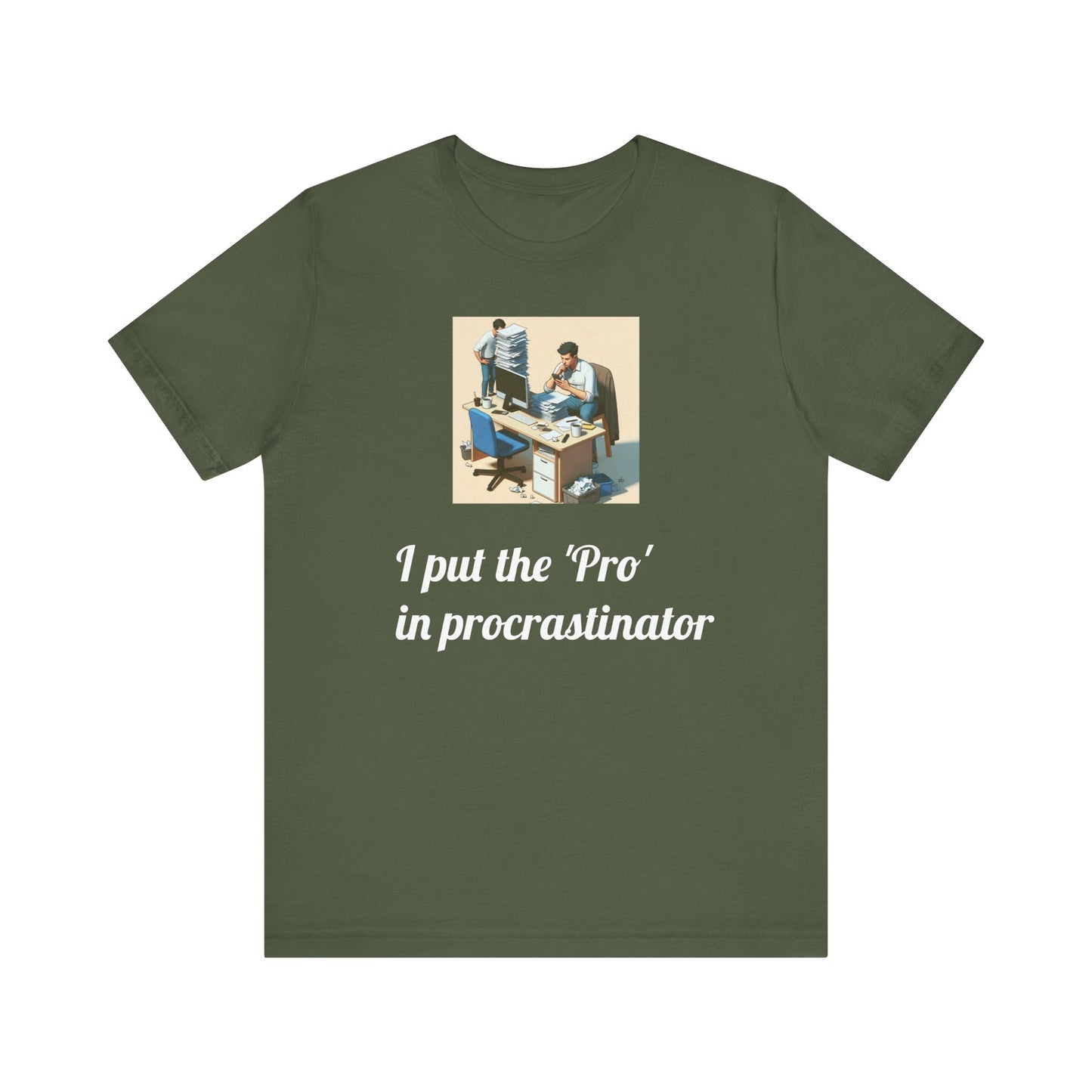 “Procrastinator" T-Shirt — Funny Unisex Jersey Tee | Gag Gift