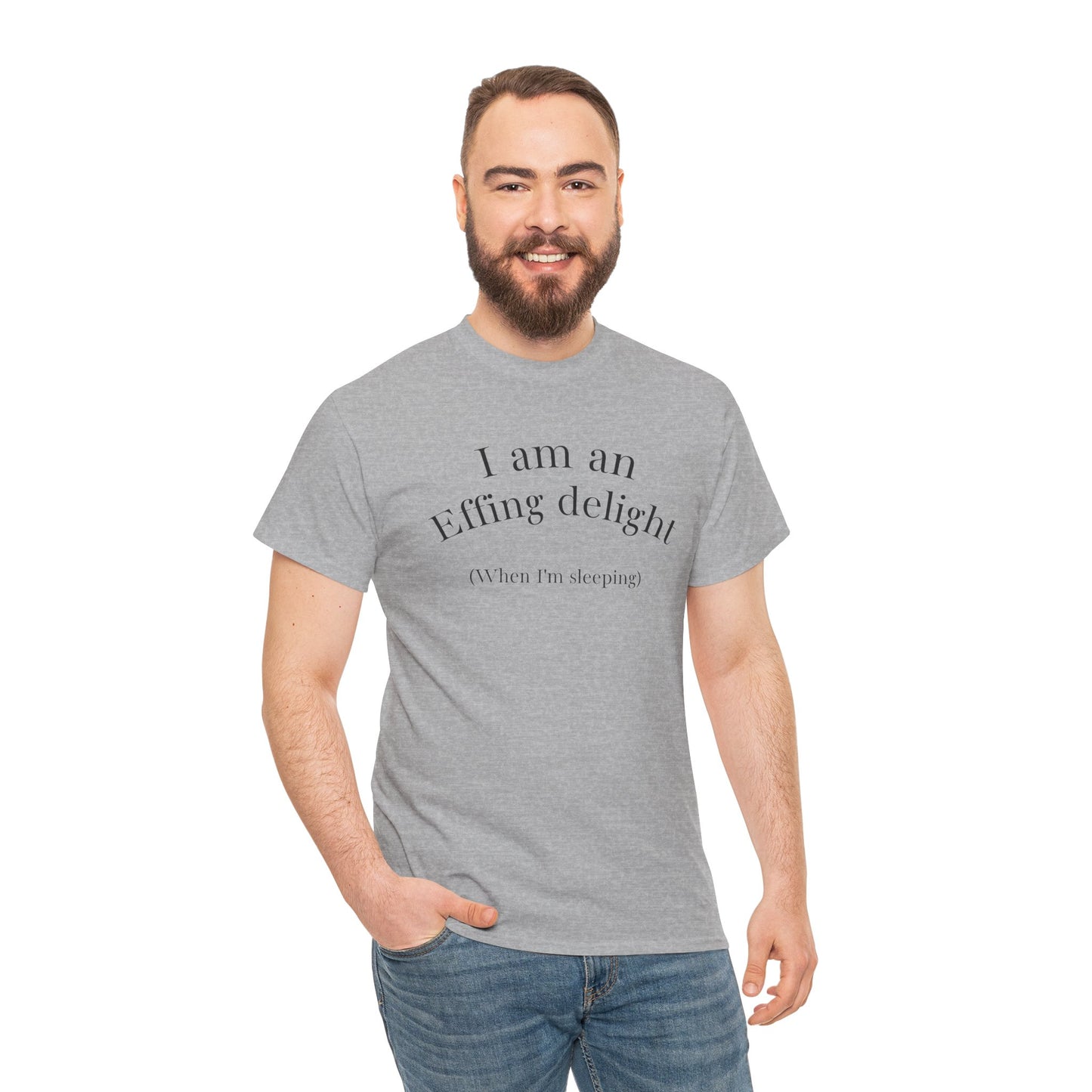I Am an Effing delight Unisex Tee — Edgy, Funny, Self-Love Shirt