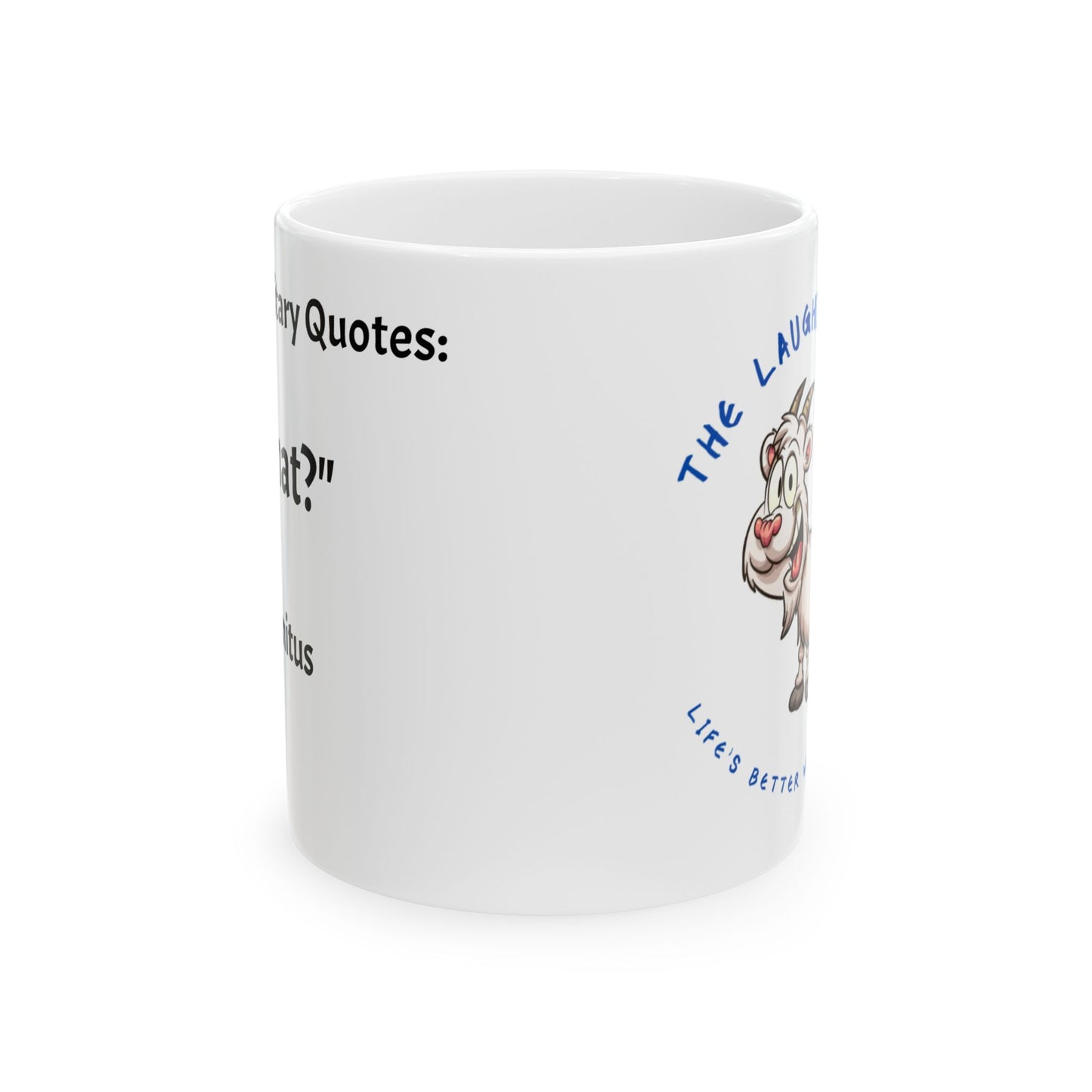 Military Humor Mug – “What?” – Tinnitus Edition (11 oz / 15 oz)