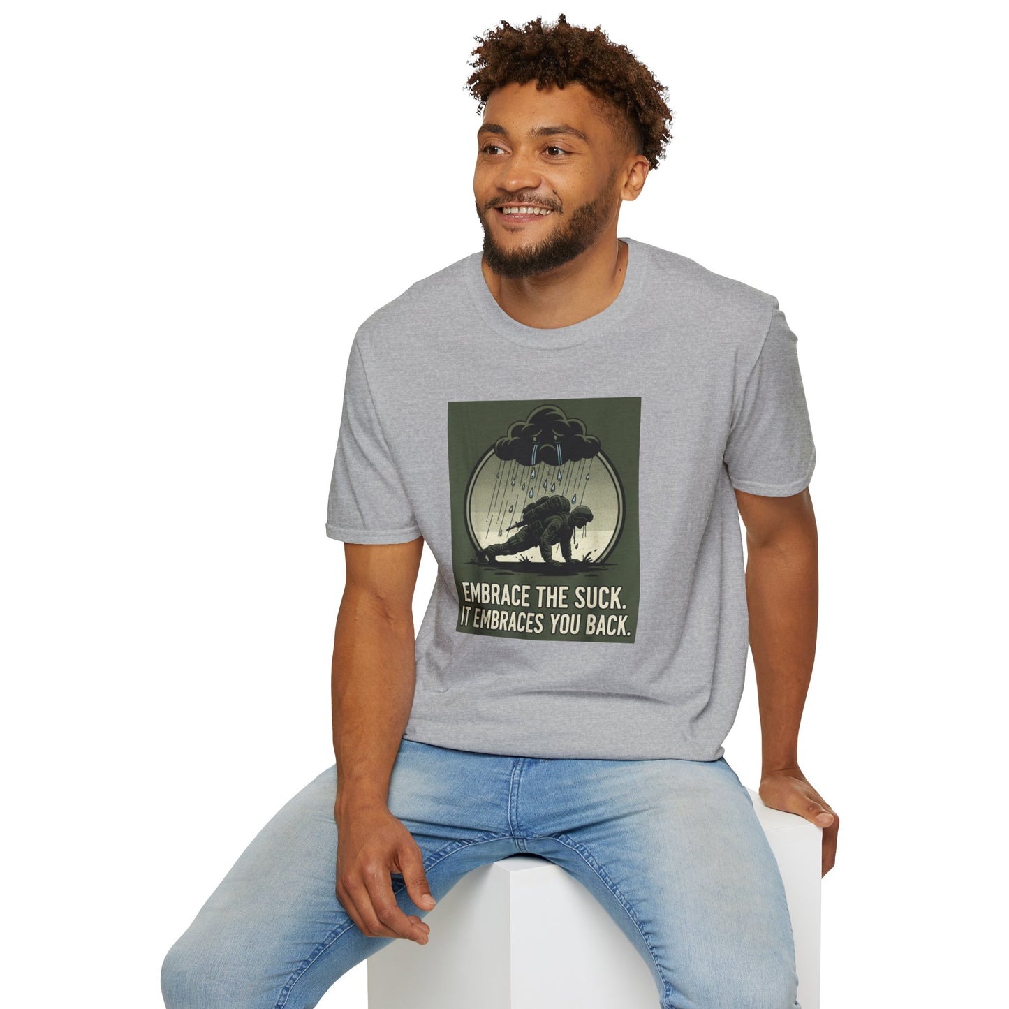“Embrace the Suck” Tee – Unisex Softstyle Military Humor Shirt