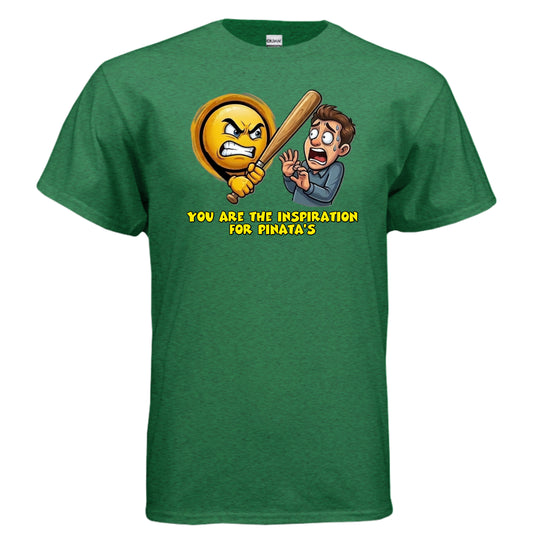 Inspiration for pinata's T shirt - Sarcasm T-Shirt